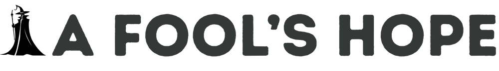 A Fool’s Hope